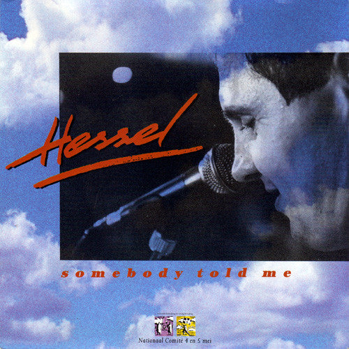 Hessel : Somebody Told Me (7")