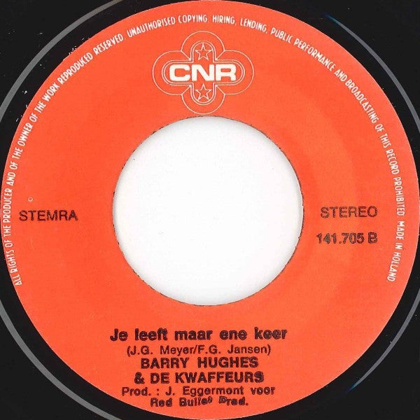 Barry Hughes & De Kwaffeurs : Ik Wil Op M'n Kop Een Kamerbreed Tapijt (7", Single)