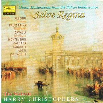 The Sixteen, Harry Christophers : Choral Masterworks From The Italian Renaissance (CD, Album)