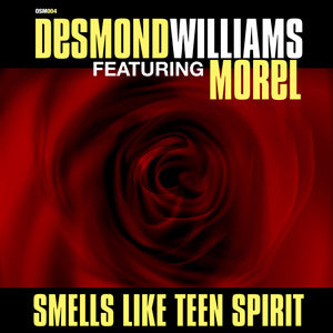 Desmond Williams Featuring Richard Morel : Smells Like Teen Spirit (12")