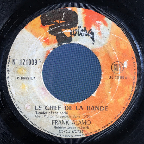 Frank Alamo : Le Chef De La Bande / Rien Ne Peut Plus M'empêcher  (7", Single, Jukebox)