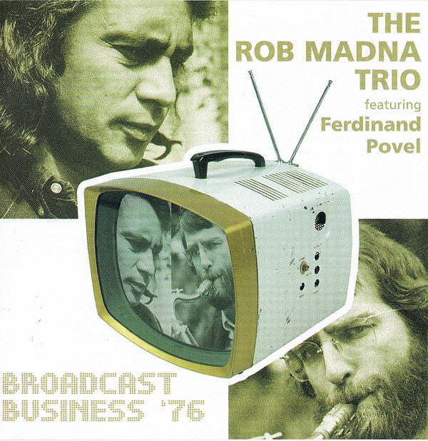 The Rob Madna Trio : Broadcast Business '76 (CD, Album)