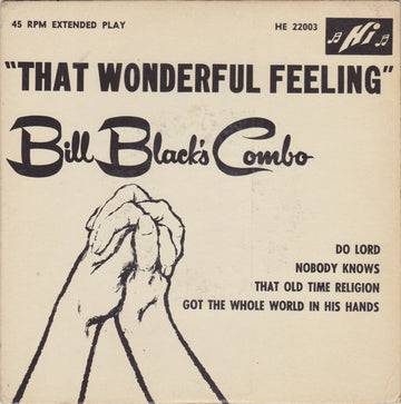 Bill Black's Combo : That Wonderful Feeling (7", EP)