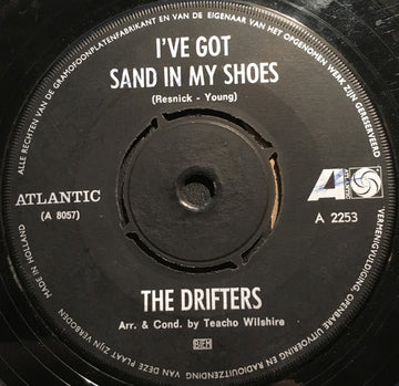 The Drifters : I've Got Sand In My Shoes (7", Single)