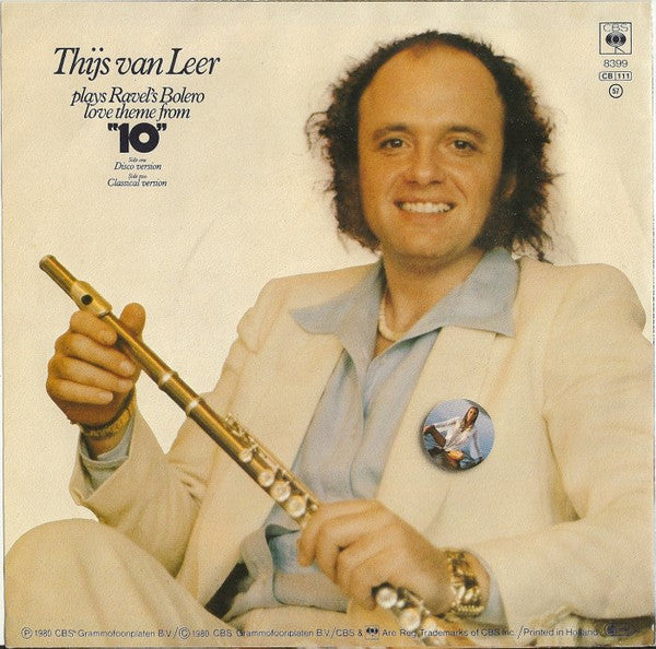 Thijs van Leer : Plays Ravel's Bolero - Love Theme From "10" (7", Single)