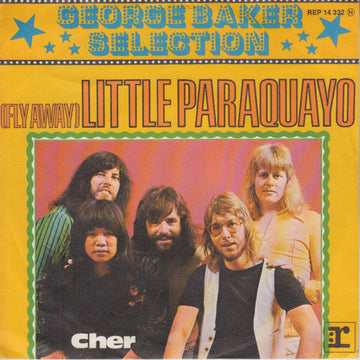 George Baker Selection : (Fly Away) Little Paraquayo (7", Single)