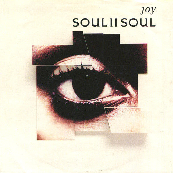 Soul II Soul : Joy (7", Single)