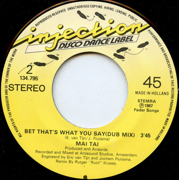 Mai Tai : Bet That's What You Say (7")