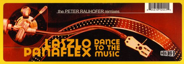 Laszlo Panaflex : Dance To The Music (If You Wanna Prove It) (The Peter Rauhofer Remixes) (12")