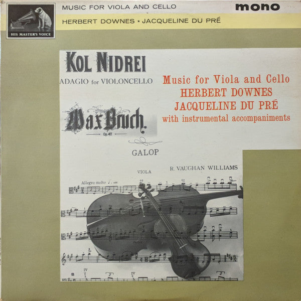 Max Bruch, Herbert Downes, Jacqueline Du Pré : Music For Viola And Cello (LP, Album, Mono)