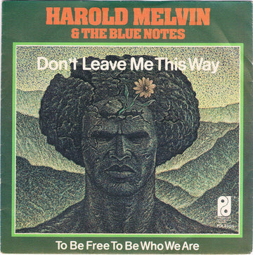 Harold Melvin And The Blue Notes : Don't Leave Me This Way (7", Single)