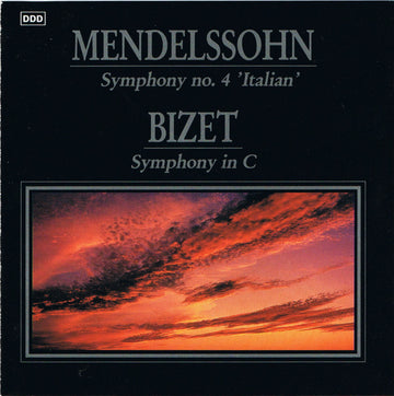 Felix Mendelssohn-Bartholdy / Georges Bizet : Symphony No. 4 'Italian' / Symphony In C (CD)