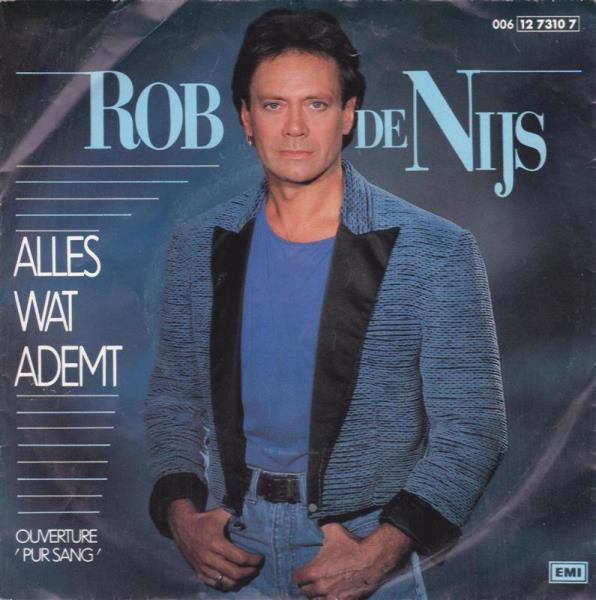 Rob de Nijs : Alles Wat Ademt (7", Single)