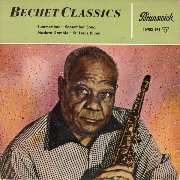 Sidney Bechet : Bechet Classics (7", EP, Mono, RE)