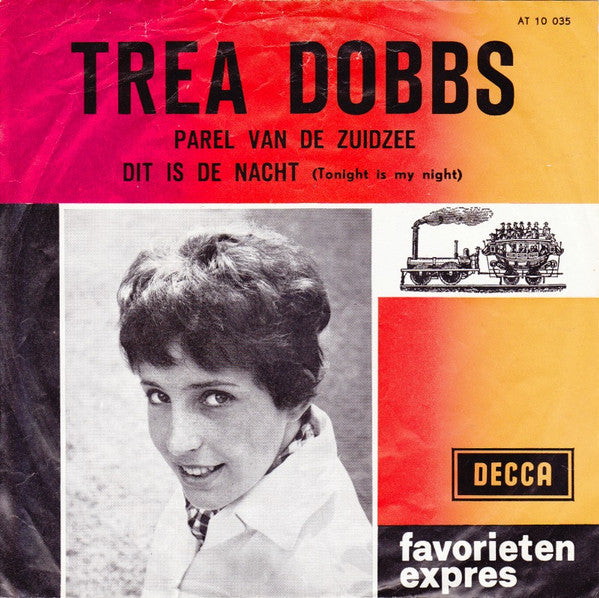 Trea Dobbs : Parel Van De Zuidzee / Dit Is De Nacht (Tonight Is My Night) (7", Single, Mono, Blu)