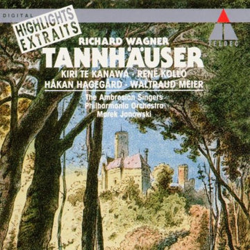 Richard Wagner, Kiri Te Kanawa, Håkan Hagegård, René Kollo, Waltraud Meier, Philharmonia Orchestra, Marek Janowski : Tannhäuser - Highlights (CD, Album)