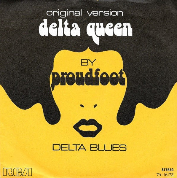 Proudfoot : Delta Queen / Delta Blues (7", Single)