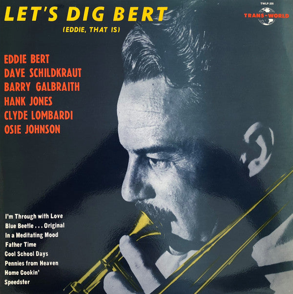 Buy Eddie Bert : Let's Dig Bert (Eddie That Is) (LP, Album, RE, Ult ...