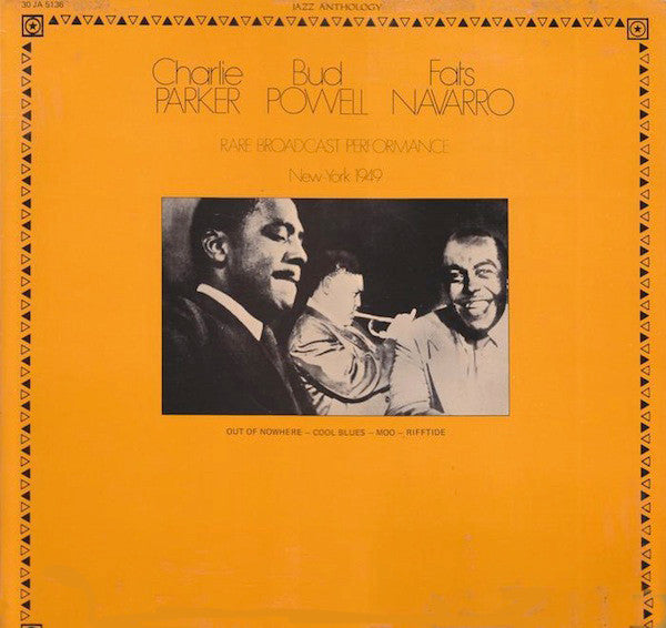 Charlie Parker, Bud Powell, Fats Navarro : Rare Broadcast Performance (New-York 1949) (LP, Album)