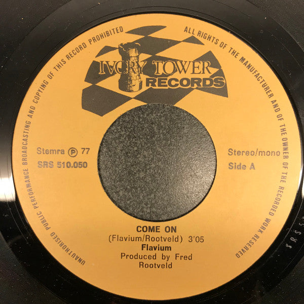 Flavium : Come On (7", Single, Mono)