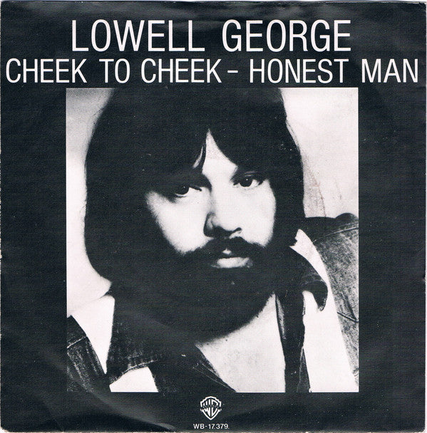 Lowell George : Cheek To Cheek / Honest Man (7", Single)