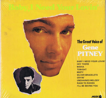 Gene Pitney : Baby, I Need Your Lovin': The Great Voice of Gene Pitney (LP, Comp)