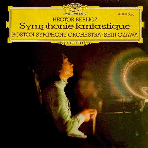 Hector Berlioz - Boston Symphony Orchestra, Seiji Ozawa : Symphonie Fantastique Op. 14 - Episode De La Vie D'un Artiste (LP, Gat)